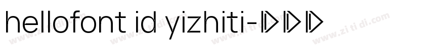 hellofont id yizhiti字体转换